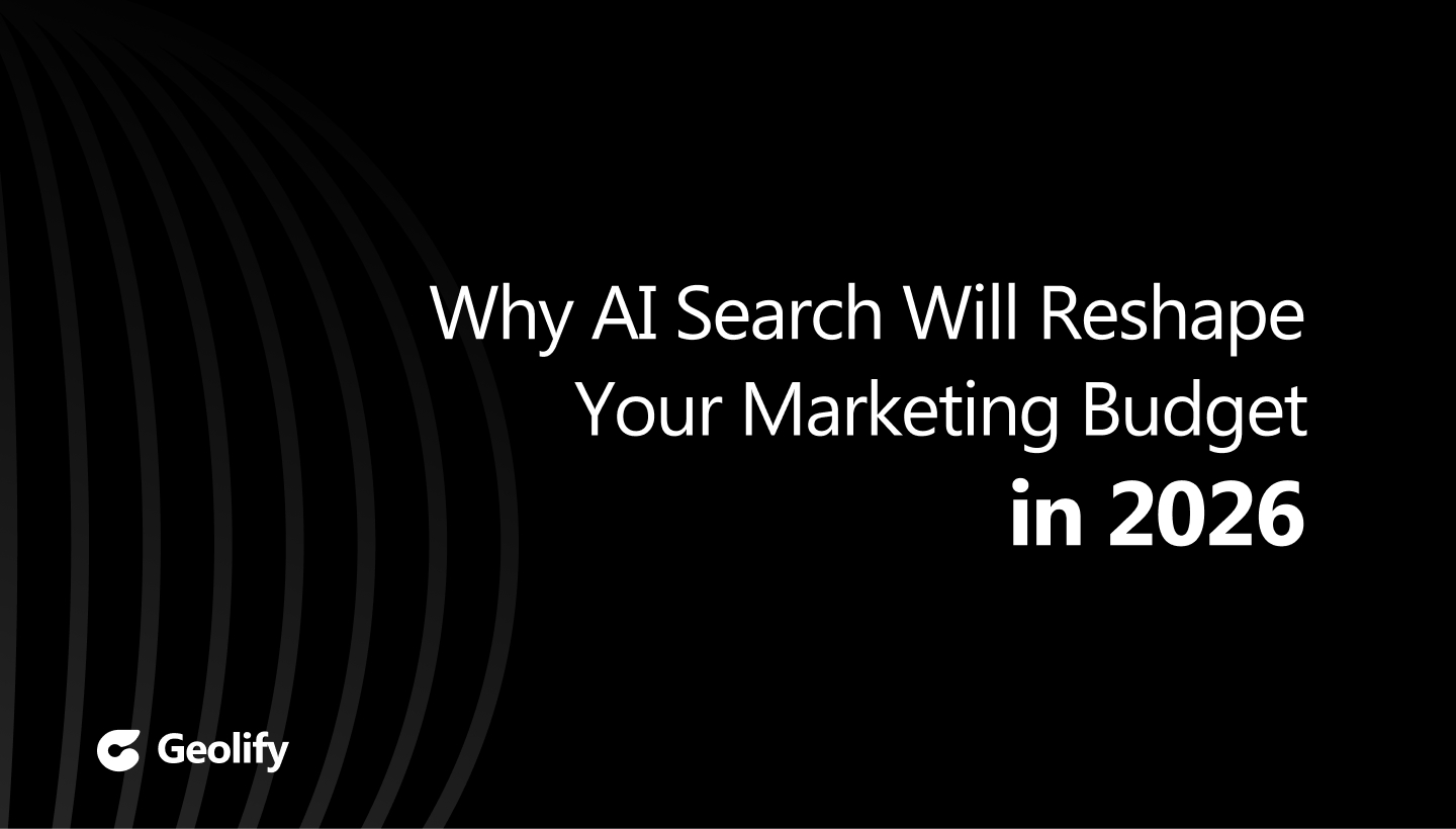 Why AI Search Will Reshape Your Marketing Budget in 2026 | Blog